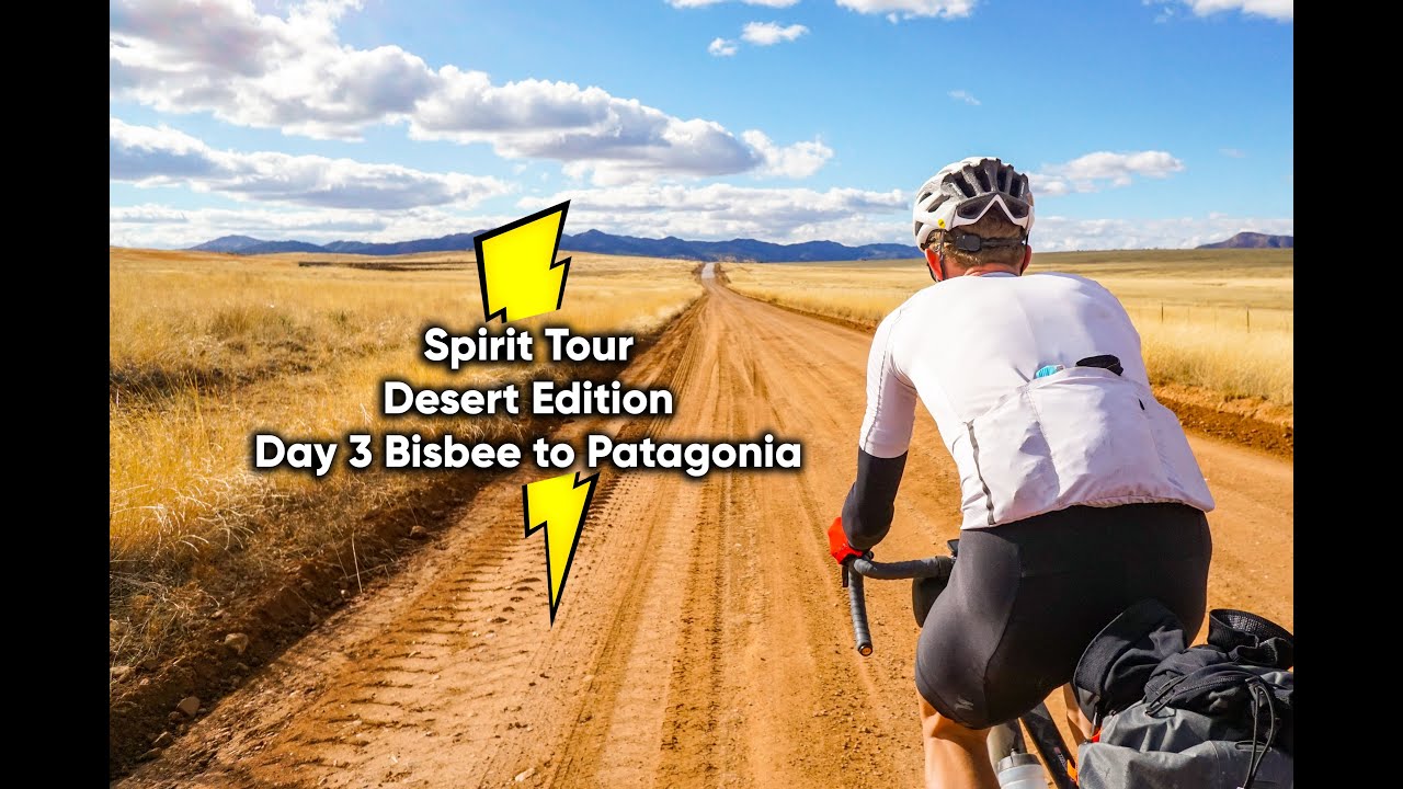 Spirit Tour | Desert Edition | Day 3 Bisbee to Patagonia