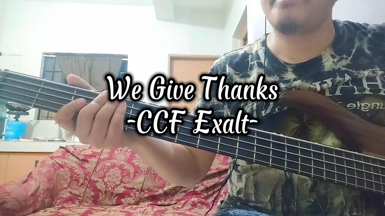 We Give Thanks (Bass Cover)