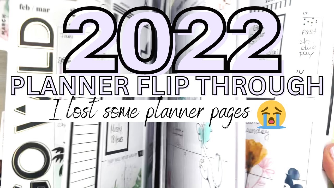 MY 2022 PLANNER FLIP THROUGH | ALMOST COMPLETED CLASSIC HAPPY PLANNER AFTER THE PEN