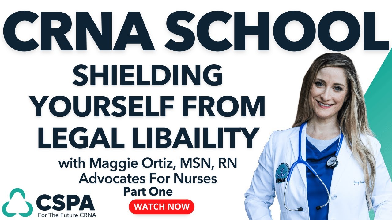 Nursing Malpractice: How Can A CRNA/SRNA Shield Themselves From Legal Liability? Part 1