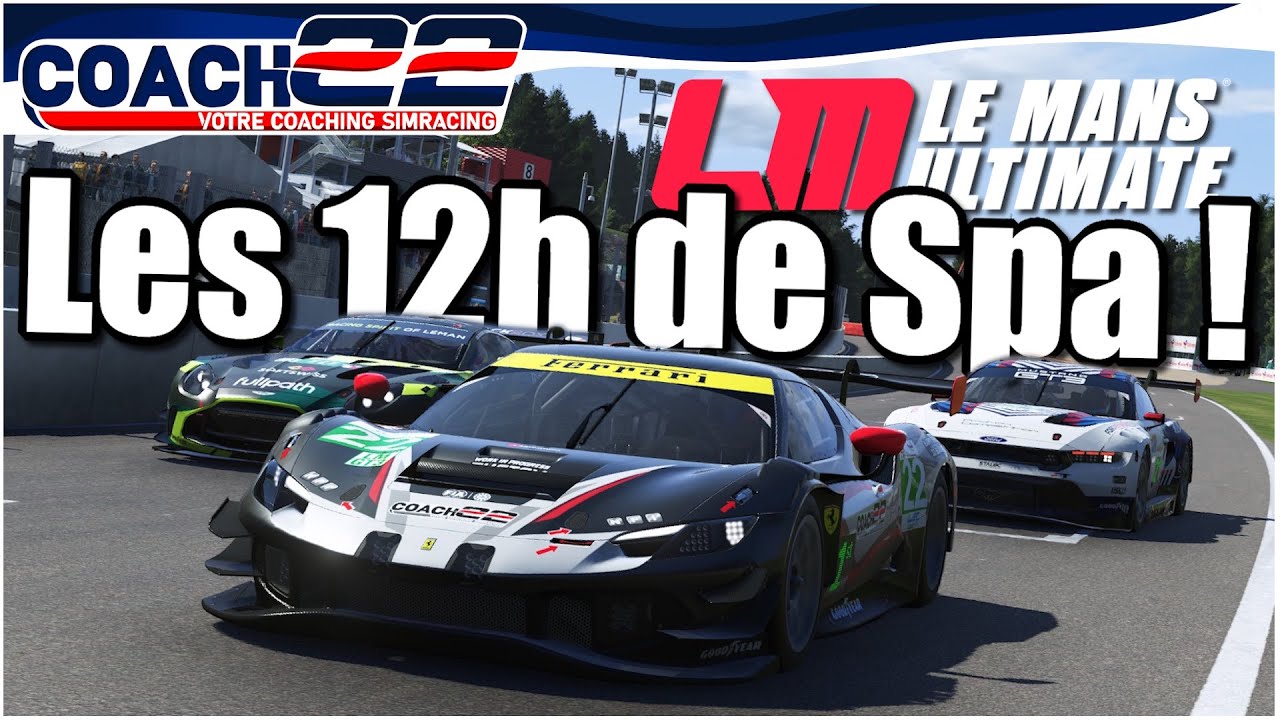LMU // Les 12h de Spa ! // Full LMGT3