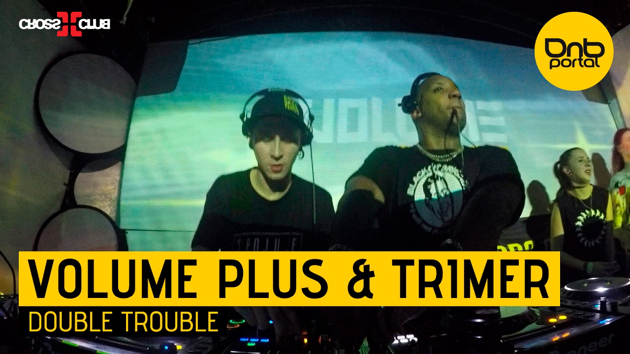Volume Plus & Trimer - Double Trouble [DnBPortal.com]