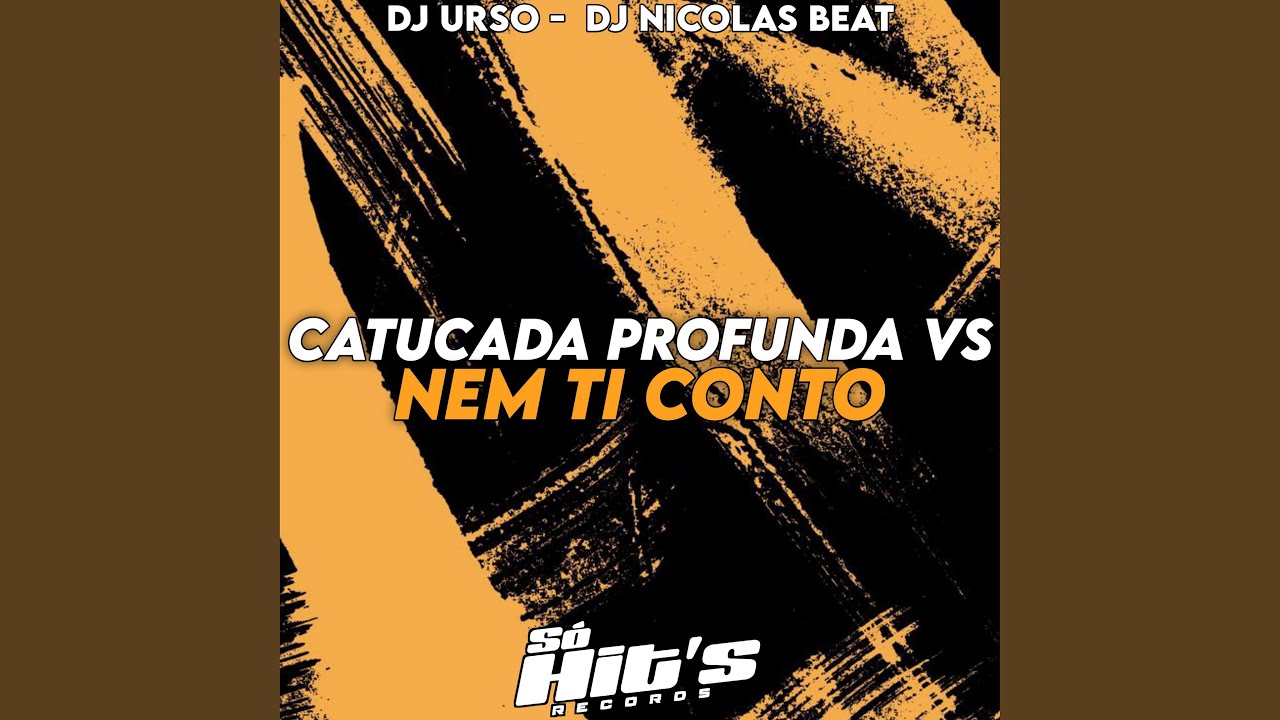 Catucada Profunda vs Nem ti Conto