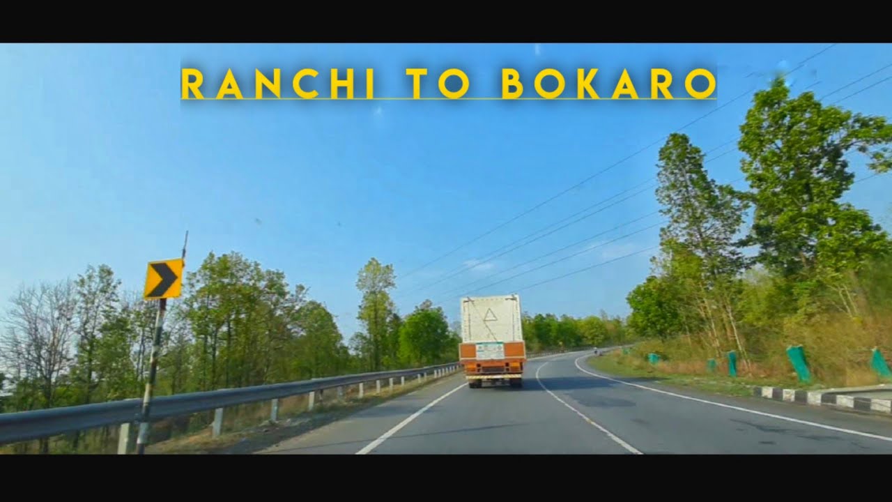 Ranchi Airport To Bokaro Steel City || Full Road Trip || Jharkhand