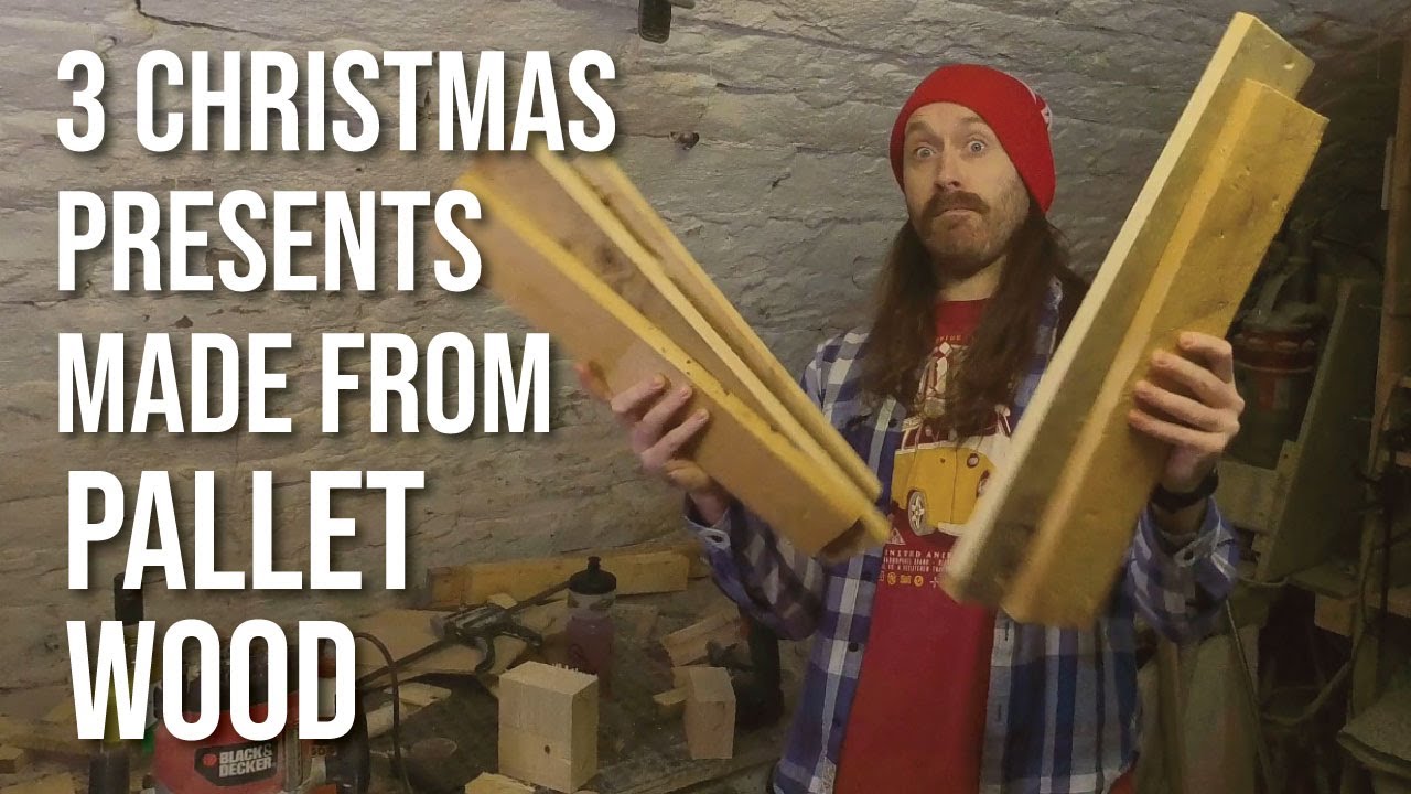 3 Easy Christmas Presents made from Pallet Wood!