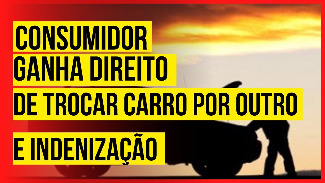 CONSUMIDOR TEM  DIREITO DE TROCAR CARRO COM DEFEITO. DANO MORAL. INDENIZA&Ccedil;AO