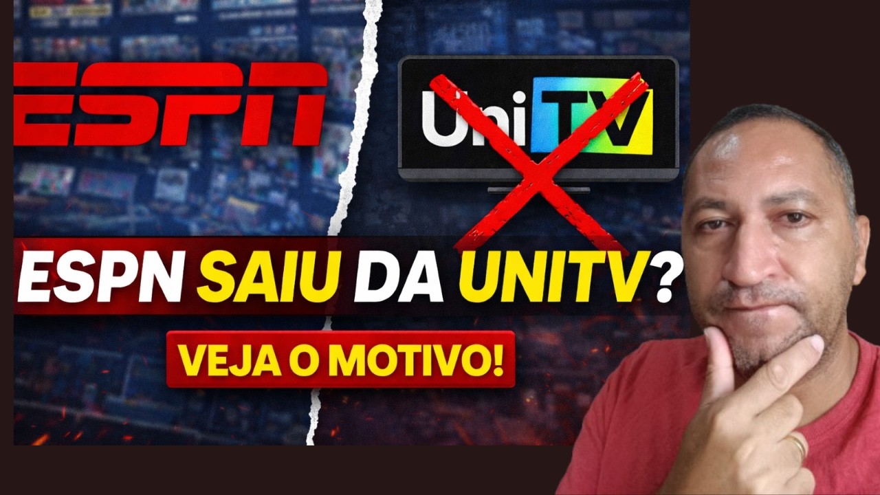 ESPN SUMIU DO UNITV E HTV, ESPN SAIU DO UNITV, ESPN SUMIU DO UNITV, VEJA COMO RESOLVER