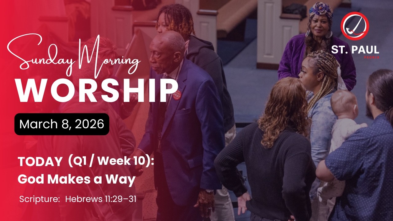 Sunday Worship Service  | March 8, 2026 | St. Paul Peoria