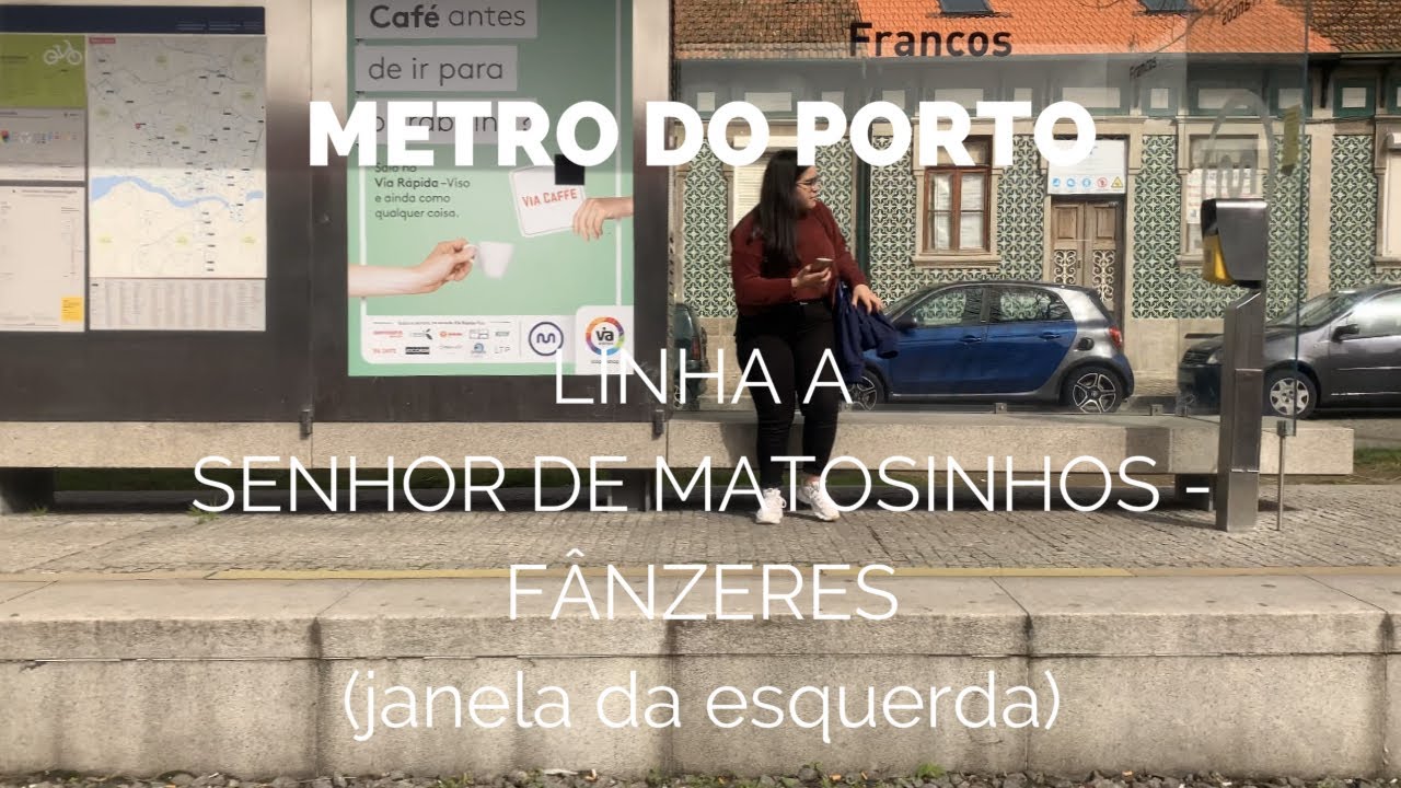 🇵🇹Ⓜ️ Metro do Porto - Linha A - Senhor de Matosinhos ➜ Fânzeres (janela da esquerda)
