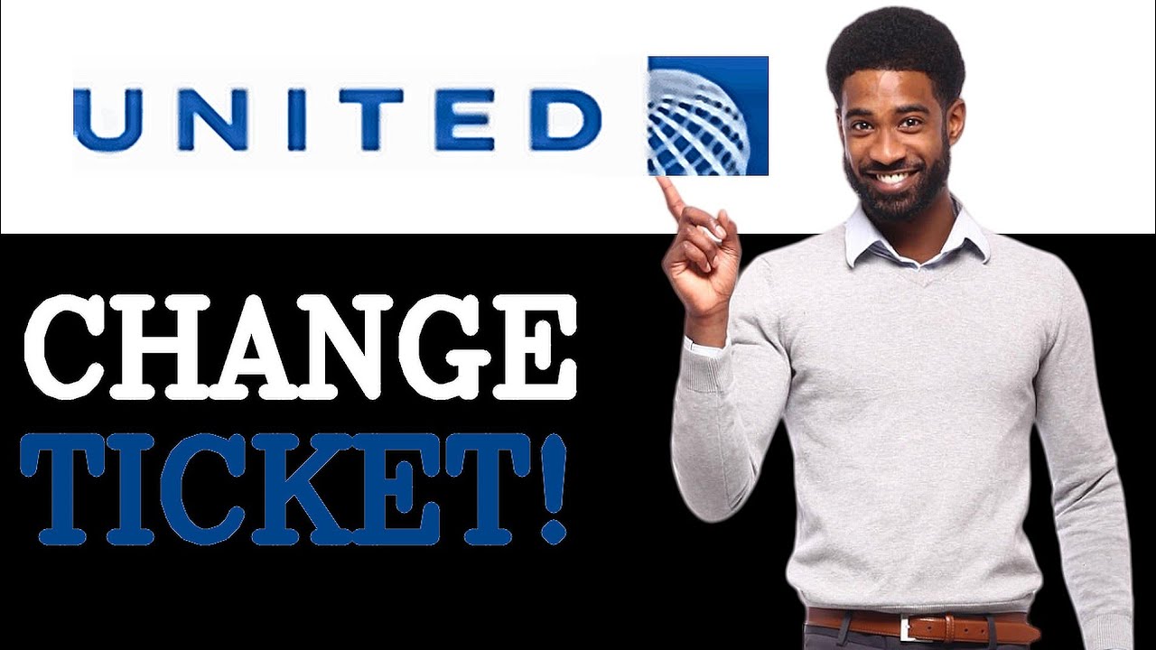 How To Change Name On United Airlines Ticket (2025)