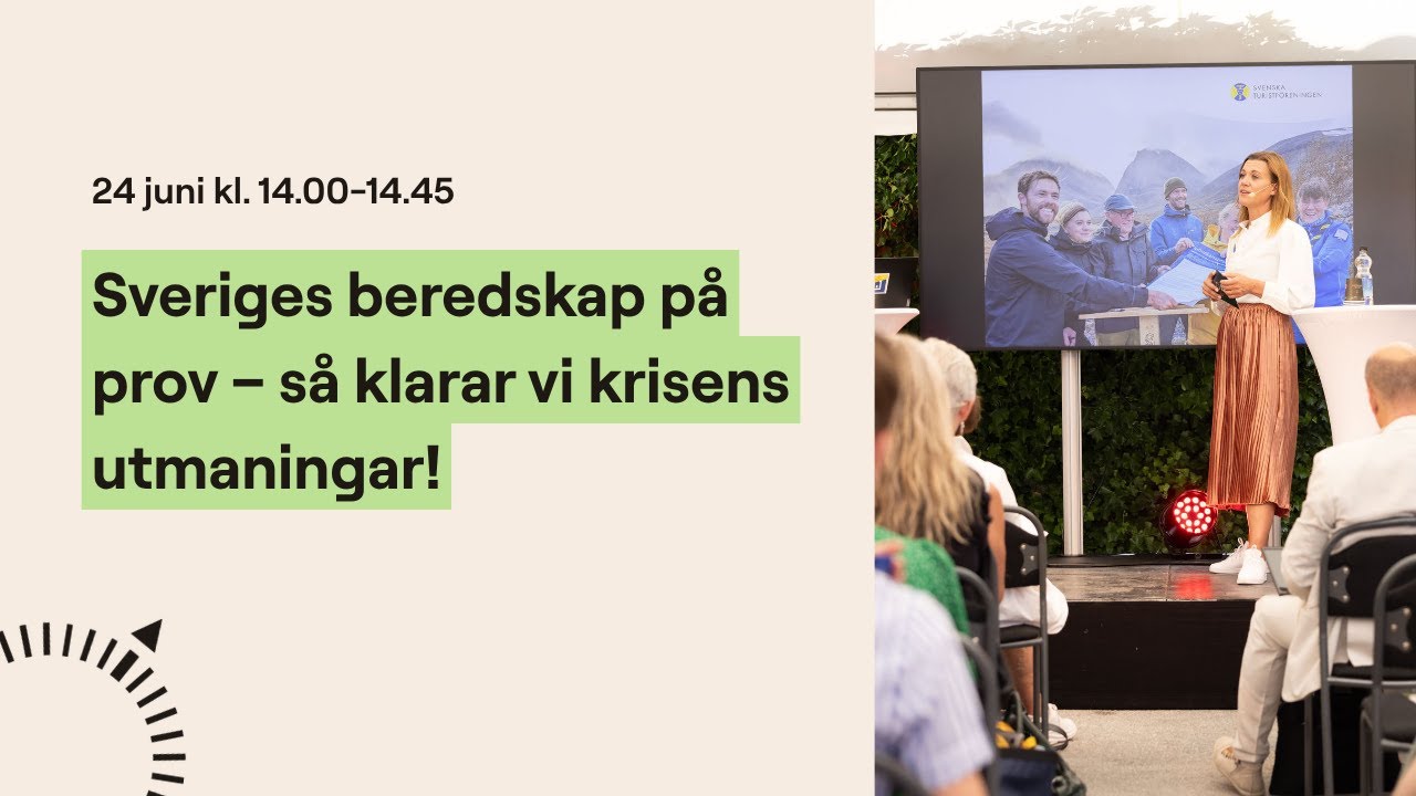 Almedalen 2025 - Sveriges beredskap på prov – så klarar vi krisens utmaningar!