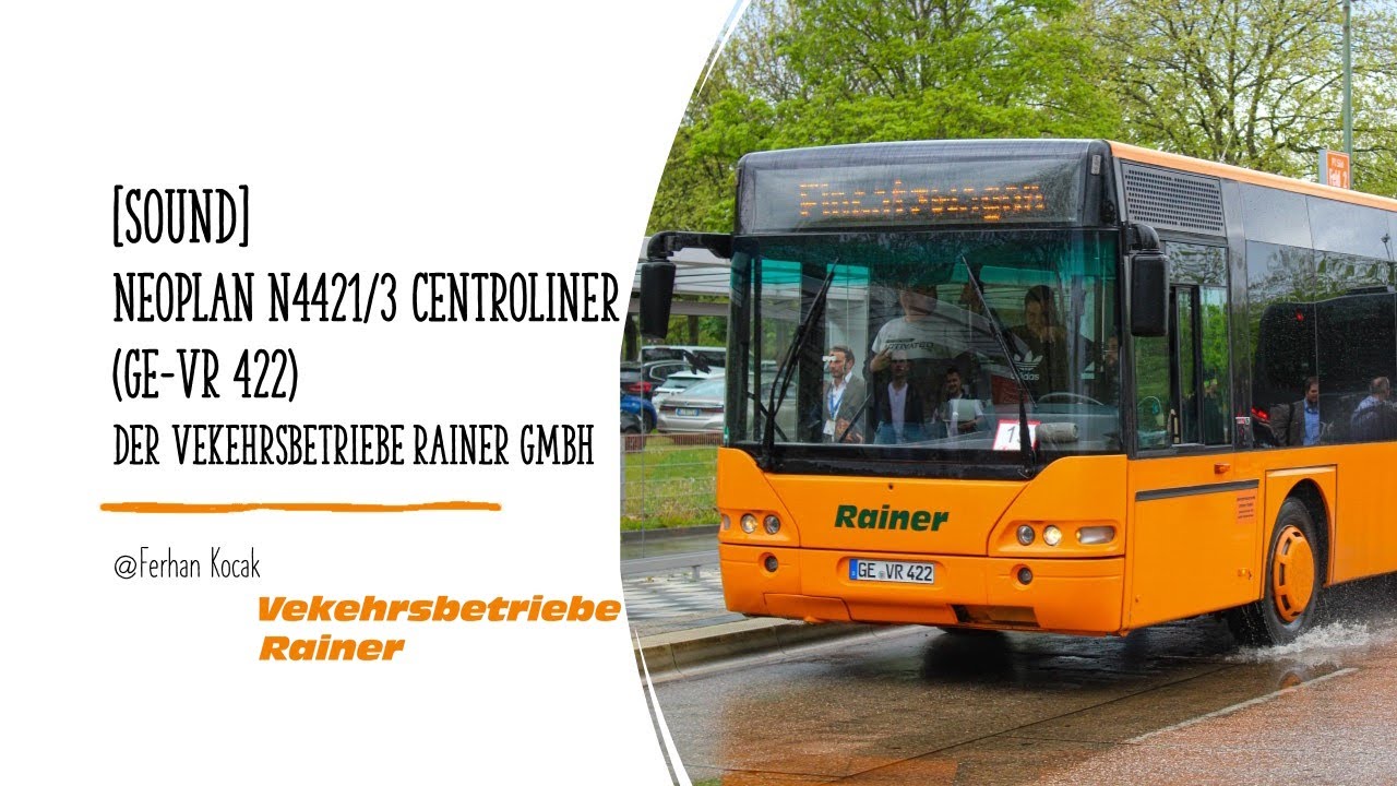 [Sound] Neoplan N4421/3 Centroliner (GE-VR 422) der Verkehrsbetriebe Rainer GmbH, Gelsenkirchen