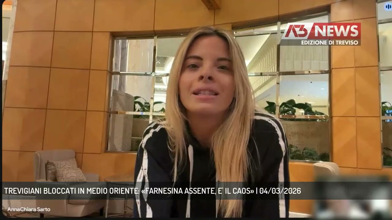 TREVIGIANI BLOCCATI IN MEDIO ORIENTE: «FARNESINA ASSENTE, E' IL CAOS» | 04/03/2026