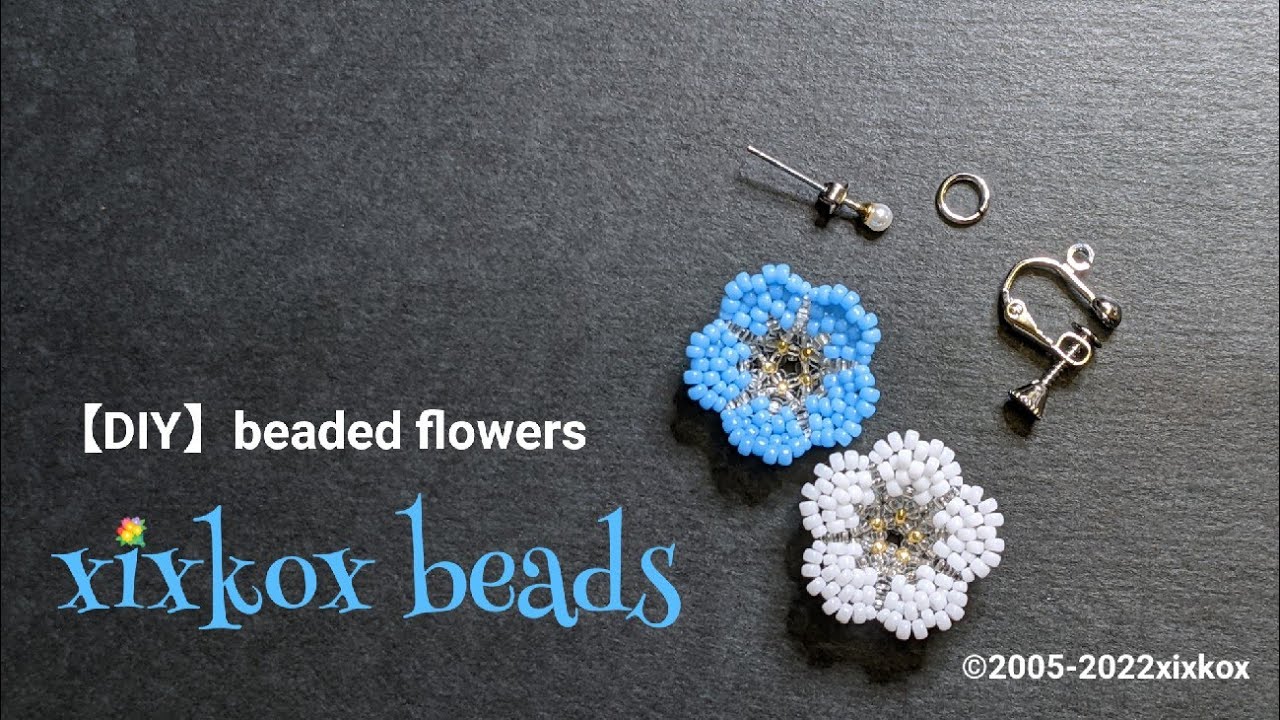 【DIY】xixkox beads 💐beaded flowers💐シードビーズで作る花のモチーフ #beadedearrings #beadedflowers