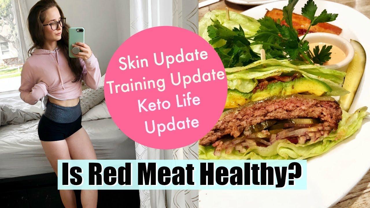 Why I'm Eating MORE Red Meat | Skin Update, My New Training Style, Keto Meal Prep