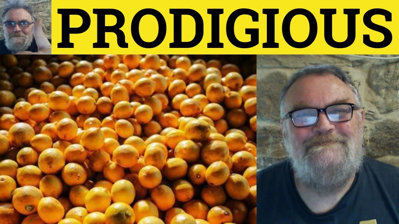 🔵 Prodigious Meaning - Define Prodigiously - Prodigious Examples - Prodigious Explained