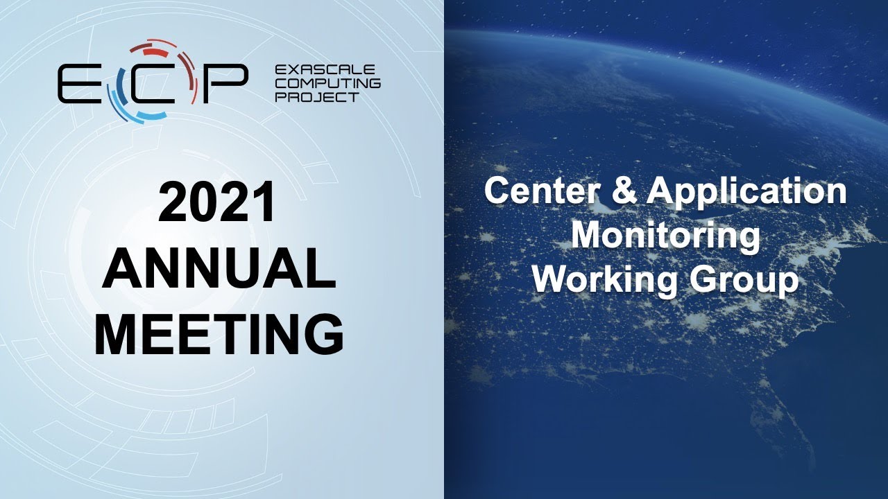 2021 ECP Annual Meeting:  ECP Center and Application Monitoring Working Group
