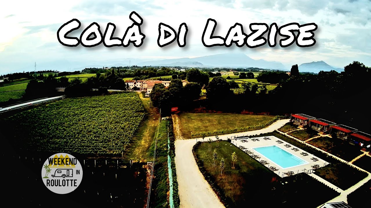 COLA' DI LAZISE - Viaggi di Weekend in Roulotte in Caravan *Agricamping Al Grappolo di Vino*