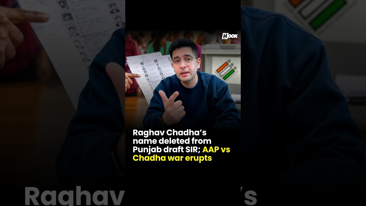 Raghav Chadha&rsquo;s name deleted from Punjab draft SIR; AAP vs Chadha war erupts