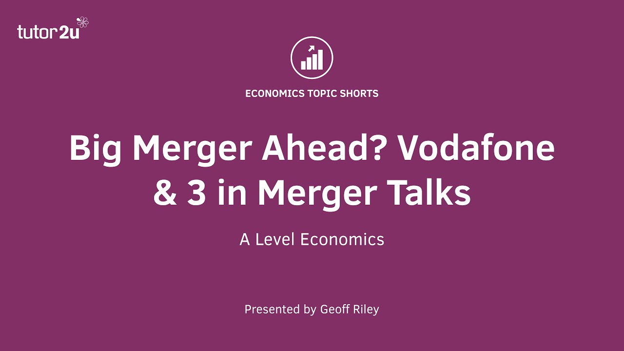 Business Mergers - Will Vodafone and Three Merge?