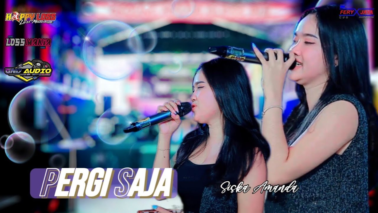 HAPPY LOSS - PERGI SAJA - SISKA AMANDA - HAPPY PARTY TLONG STELL REBORN #3 FT IN HOUSE - PIJI KUDUS