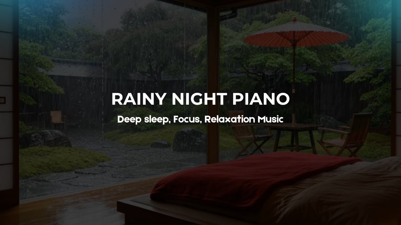Rainy Night Piano Melodies | Relaxing Sleep Music & Healing Ambience