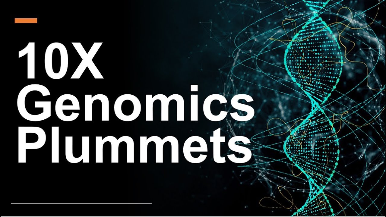 10x Genomics Stock $TXG Plummets: Why We're Not Worried