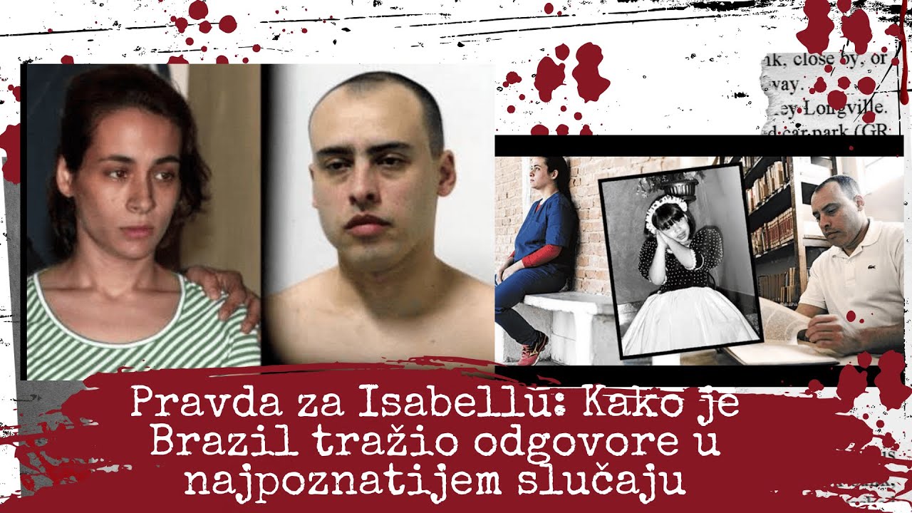 Isabella Nardoni: Kako je forenzička analiza otkrila istinu o događaju