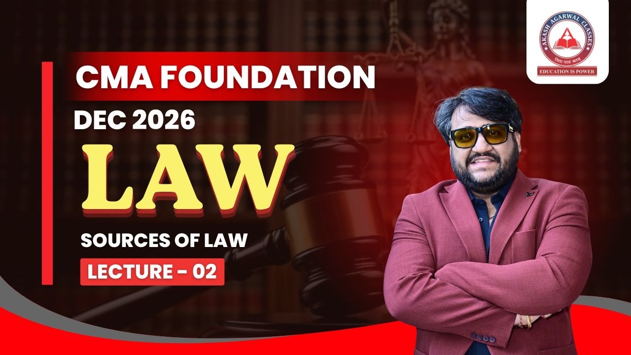 CMA Foundation Free Lectures | LAW Lec 2 | June 26 & Dec 26