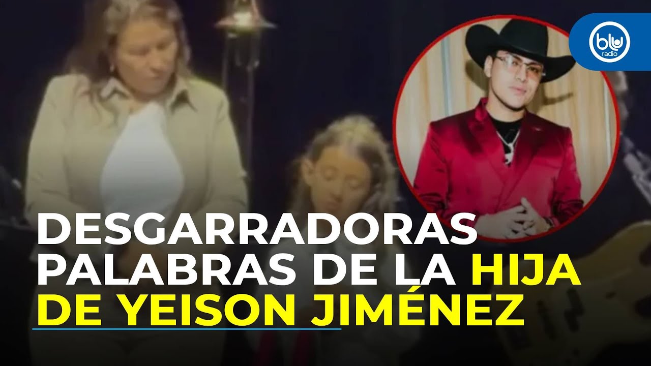 "El sueño de mi papá era vernos crecer, pero no lo pudo hacer": hija de Yeison Jiménez