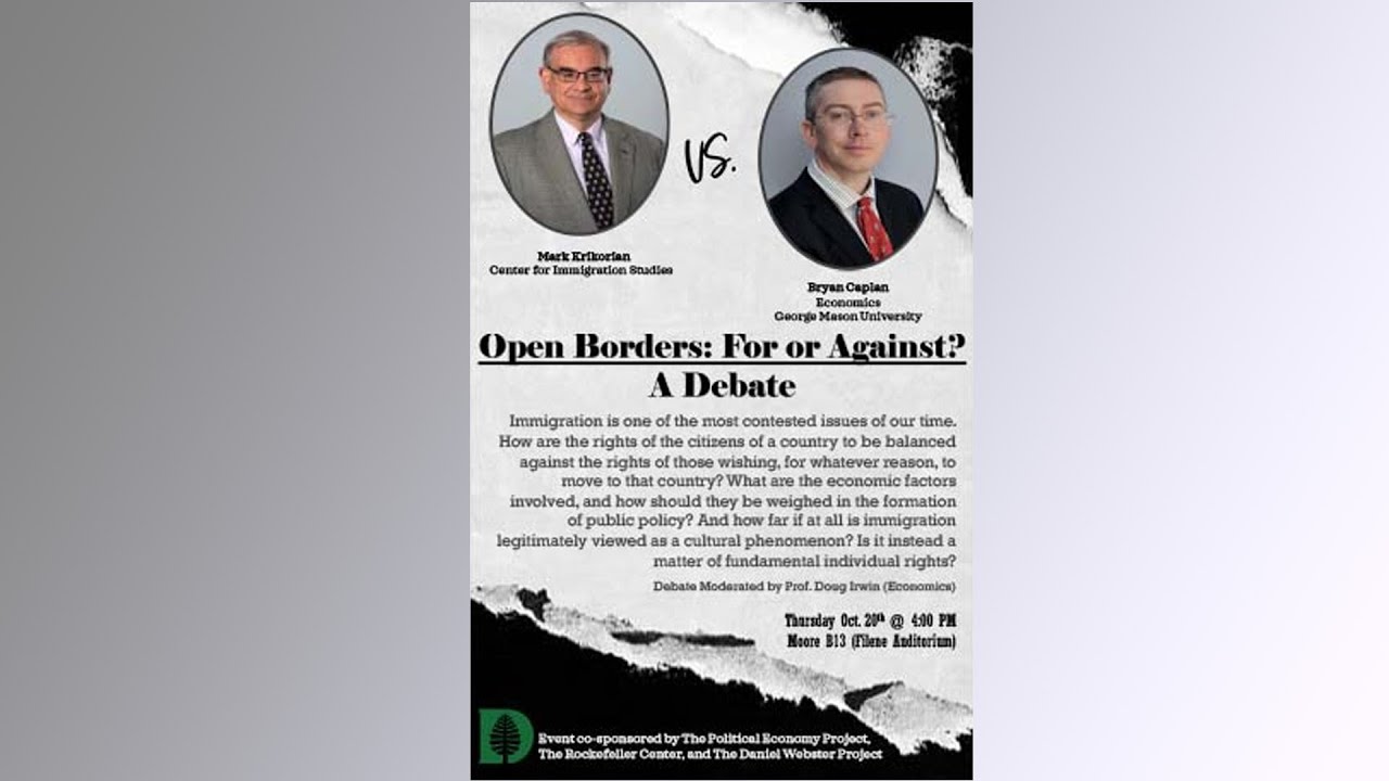 Open Borders, For or Against? A Debate with Mark Krikorian and Bryan Caplan