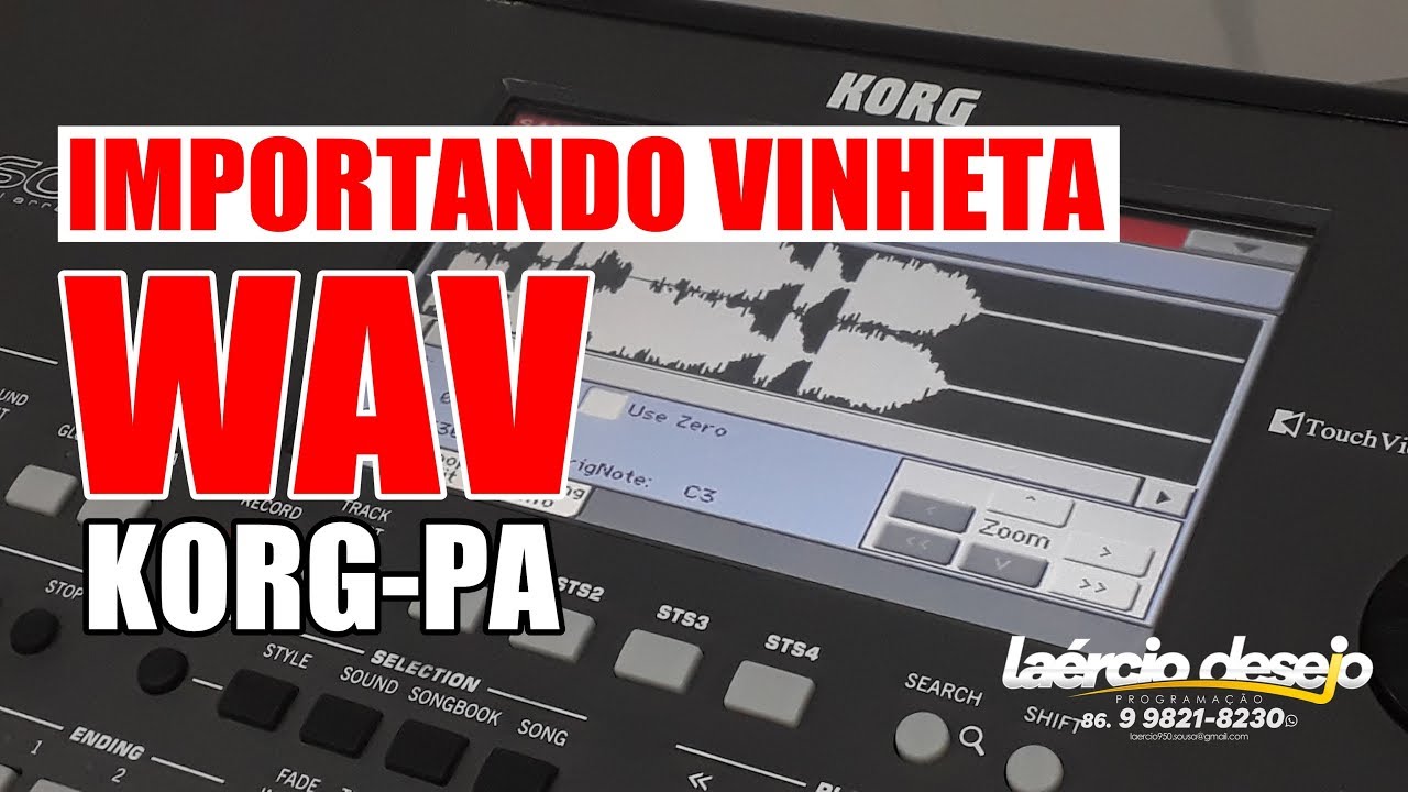 COMO IMPORTAR VINHETA WAV - KORG PA - Laércio Desejo