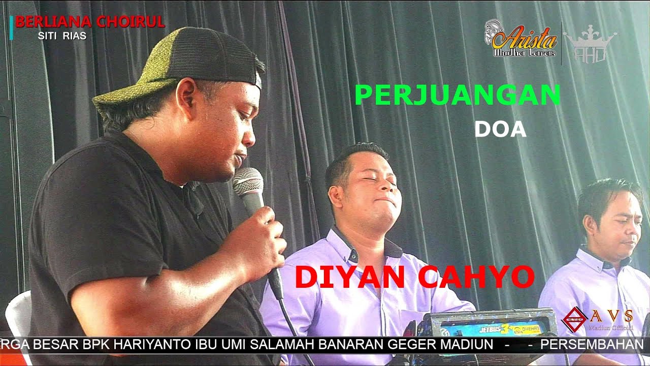 PERJUANGAN DAN DOA DIYAN CAHYO ARISTA  AHD SITI RIAS