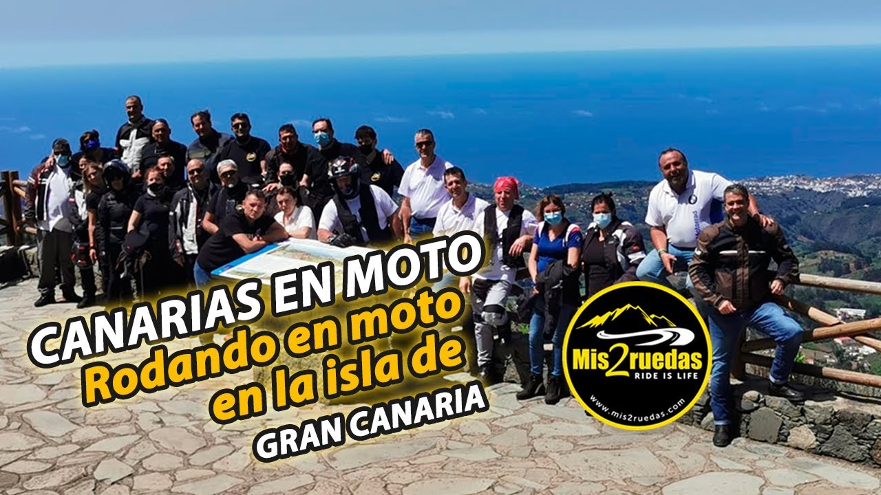 CANARIAS EN MOTO. Ruta en moto 🏍 por la isla de Gran Canaria con el grupo Mis2ruedas