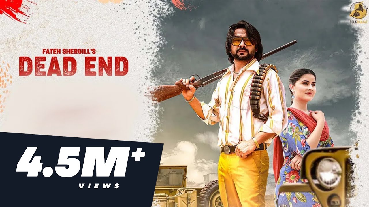 Dead End (Official Video) Fateh Shergill | Prabh Grewal | 2020 | Folk Rakaat
