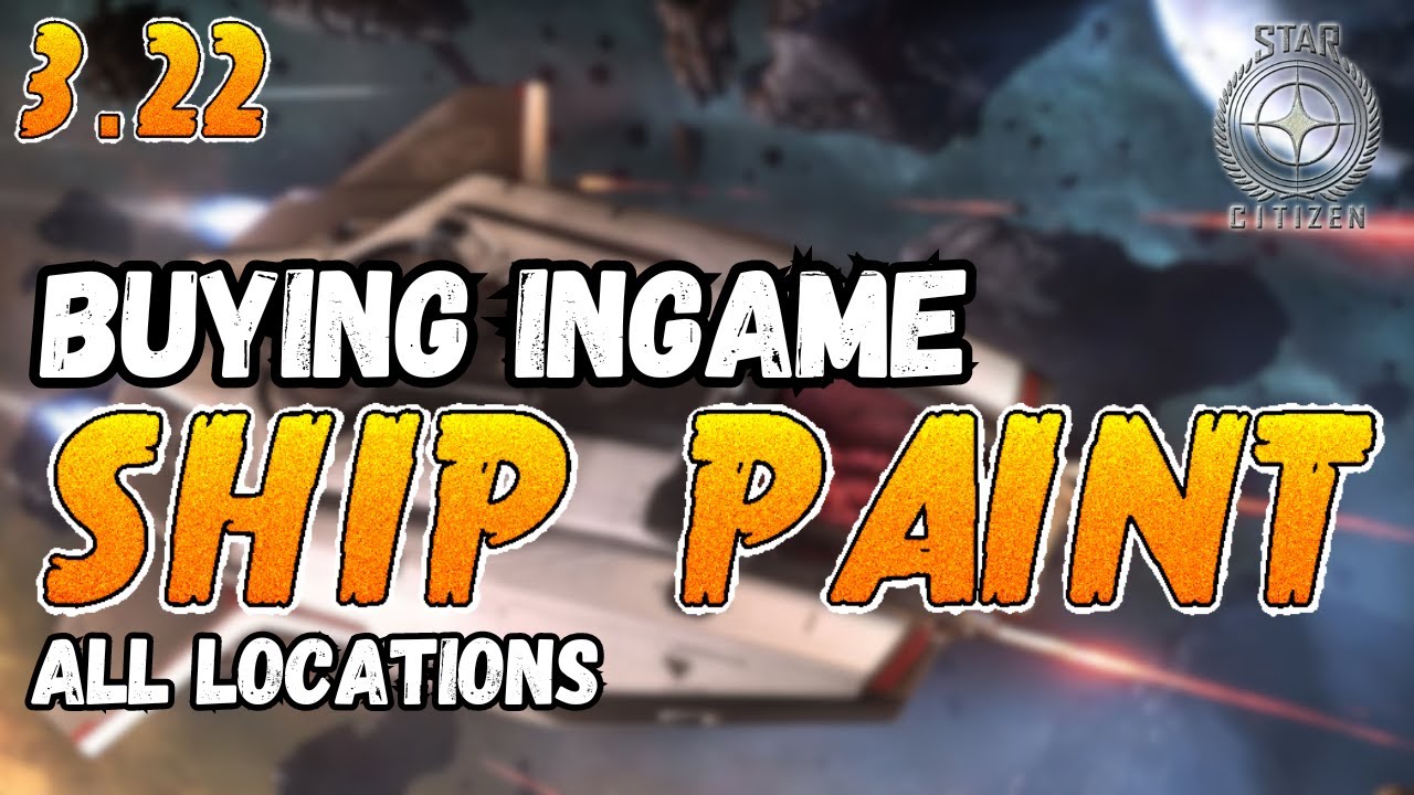 Star Citizen : Where to buy ships paints INGAME | All locations #starcitizen #guides