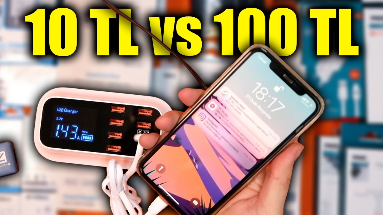 10 TL vs 100 TL Hangi Şarj Aleti Daha Hızlı ?