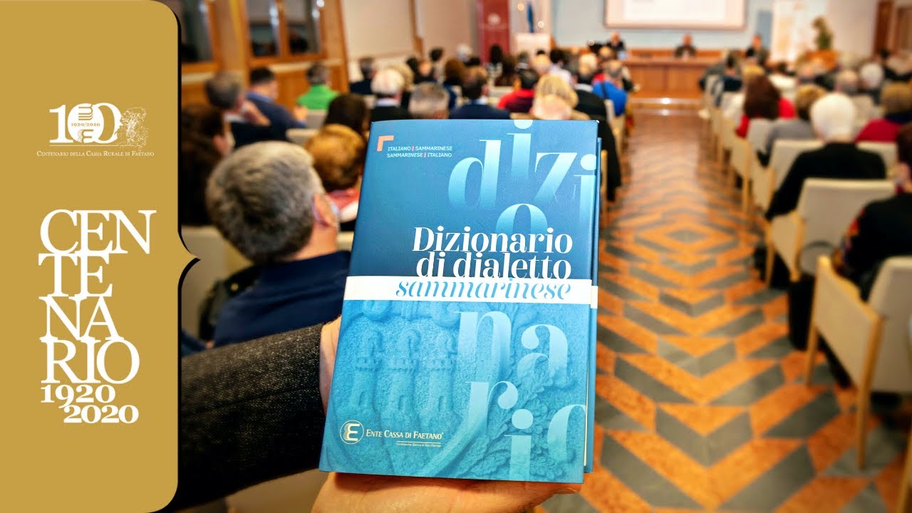 DIZIONARIO DI DIALETTO SAMMARINESE - Presentazione pubblica - San Marino 28.10.2021