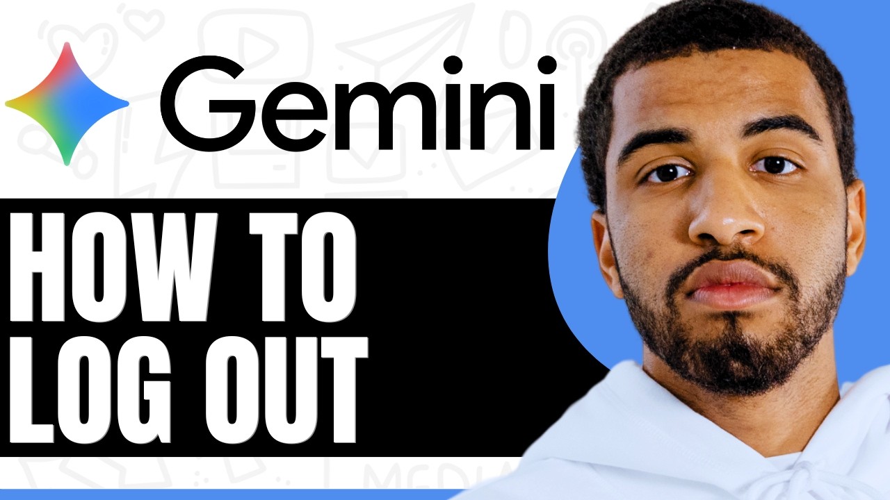 How To LogOut On Google Gemini - Step By Step