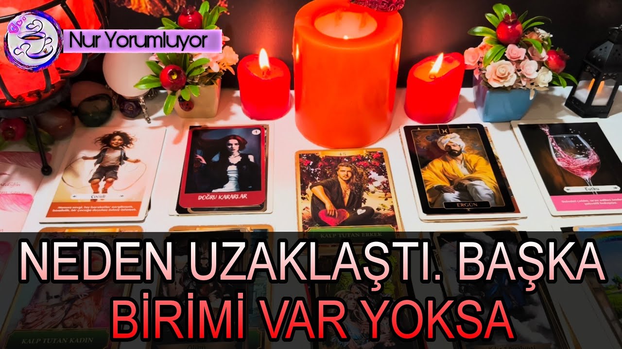 SENDEN NEDEN UZAKLAŞTI ⁉️BAŞKA BİRİMİ VAR YOKSA ⁉️#tarot #keşfet