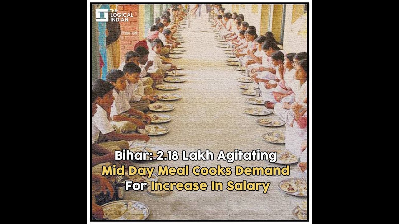 Bihar: 2.18 Lakh Agitating Mid Day Meal Cooks Demand For Increase In Salary