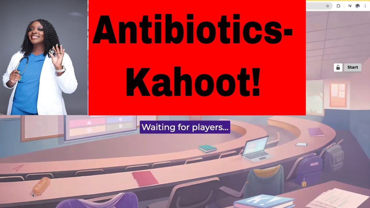 Antibiotics- Kahoot!