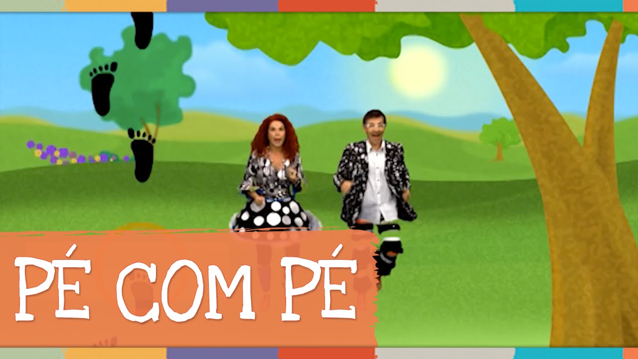 Palavra Cantada | Pé com Pé