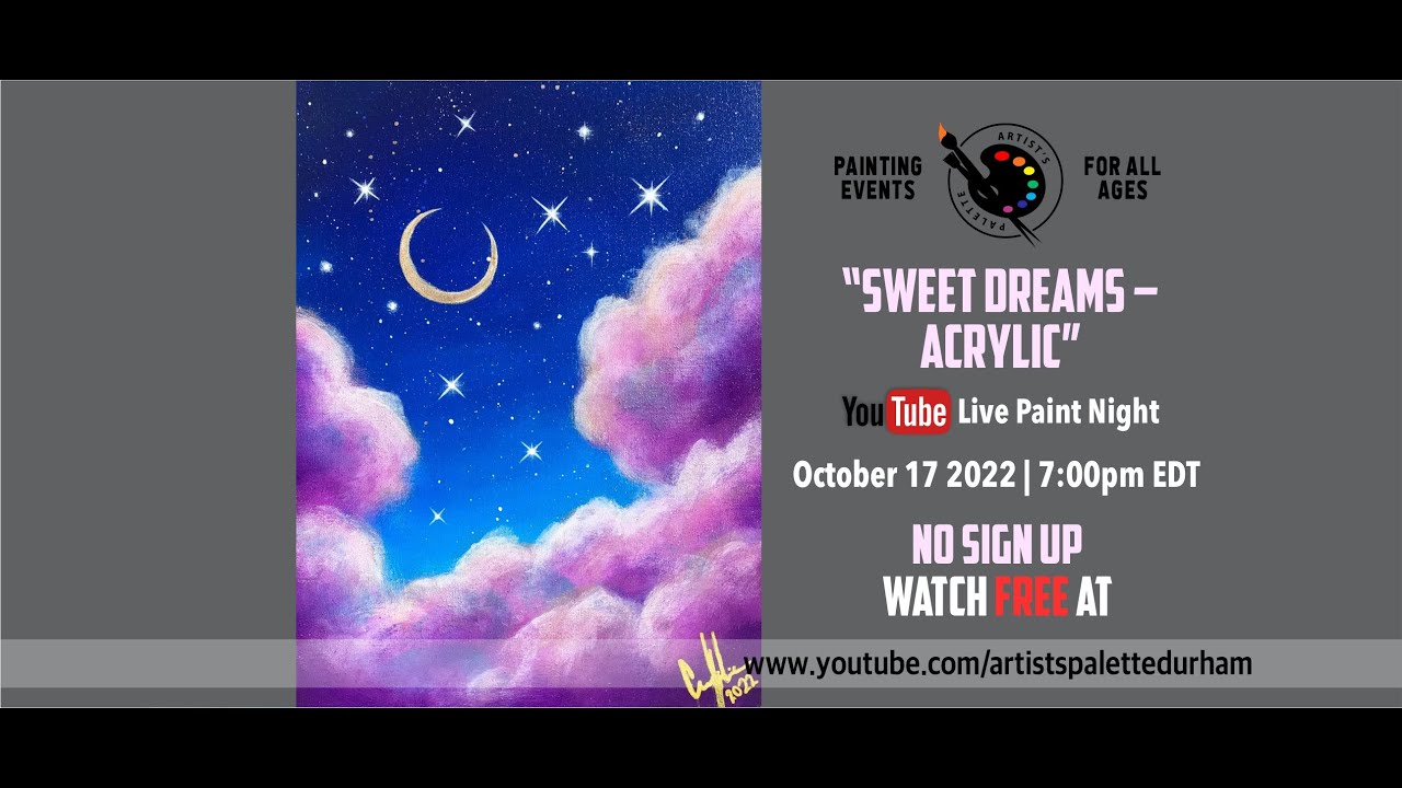 Sweet Dreams - Acrylic Painting Event