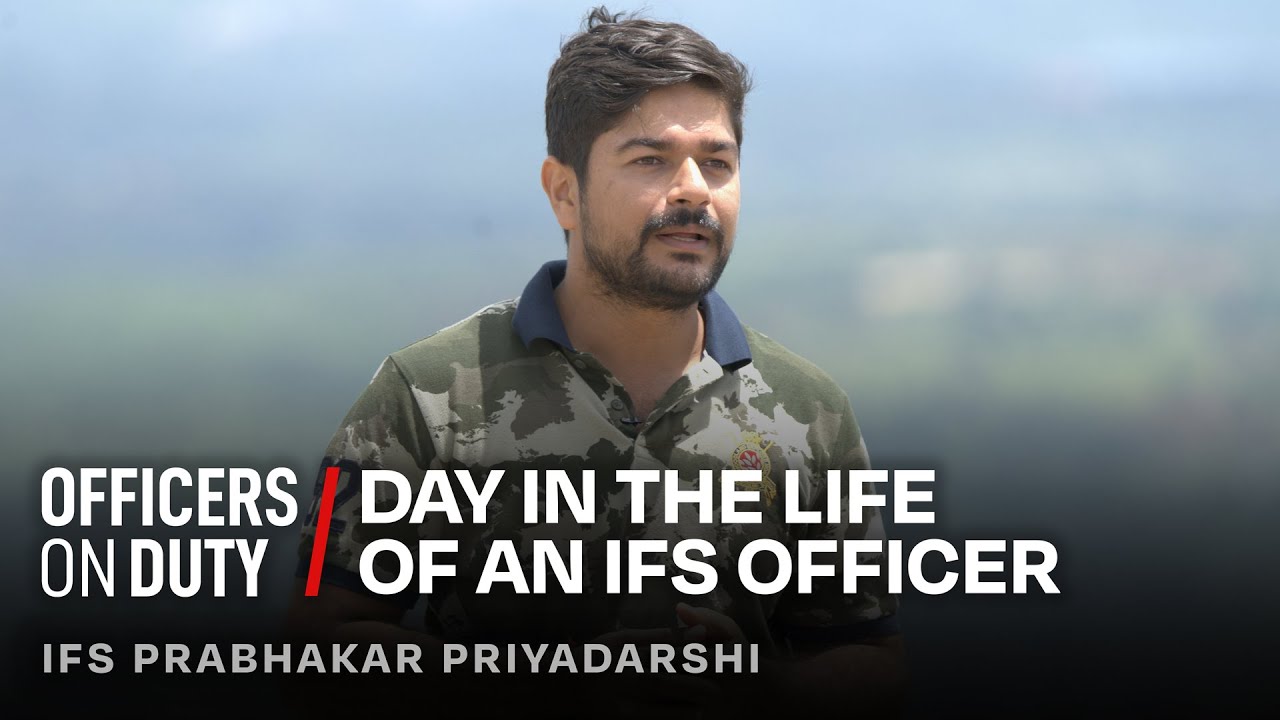 Day in the Life of an IFS Officer in India | IFS Prabhakar Priyadarshi | Officers On Duty E75