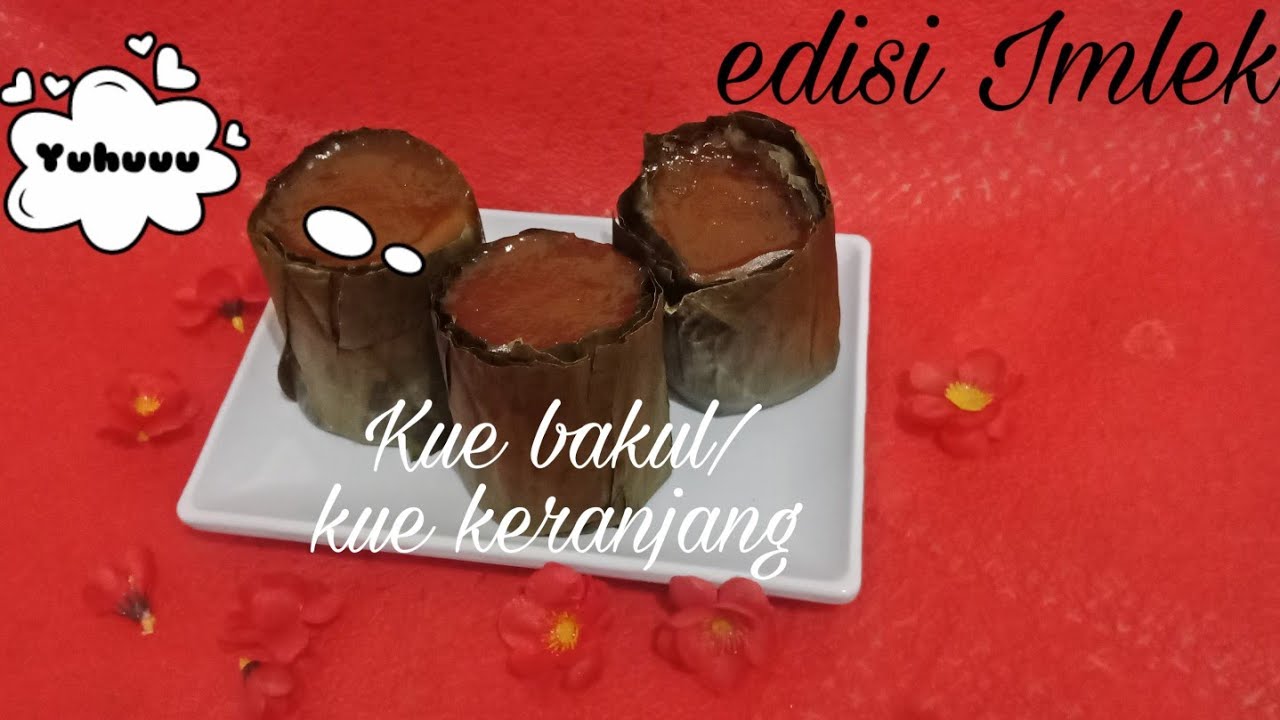 Kue Bakul/Kue Keranjang/Dodol Cina/Nian Gao