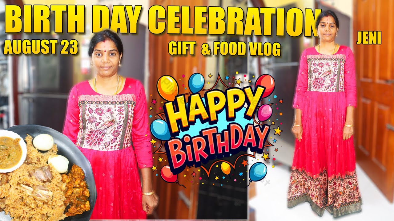 பிறந்த நாள் சிறப்பு //விருந்து    / MY BIRTHDAY VLOG //JENI