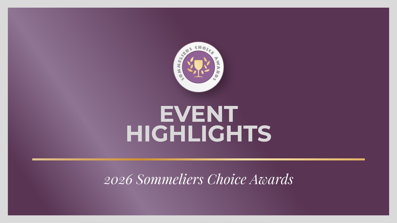 2026 Sommeliers Choice Awards | Event Highlights