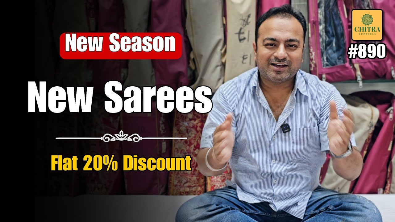🔱 Chitra Fashions नए सीजन की 20% Off में लेटेस्ट डिजाइनर साड़ियाँ | New Season New Designer Sarees