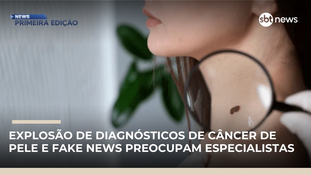 Câncer de pele dispara no Brasil e desinformação sobre protetor solar preocupa | #NewsPrimeiraEdição